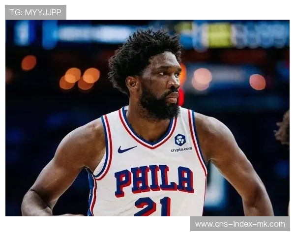 恩比德篮下二次进攻,76人主场取胜